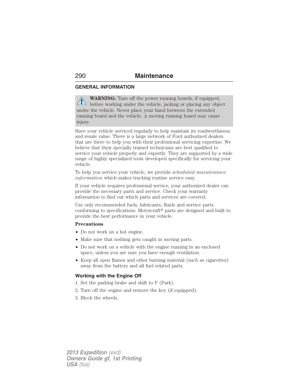 Maintenance, General information, Working with the engine off | 290 maintenance | FORD 2013 Expedition v.1 User Manual | Page 290 / 497