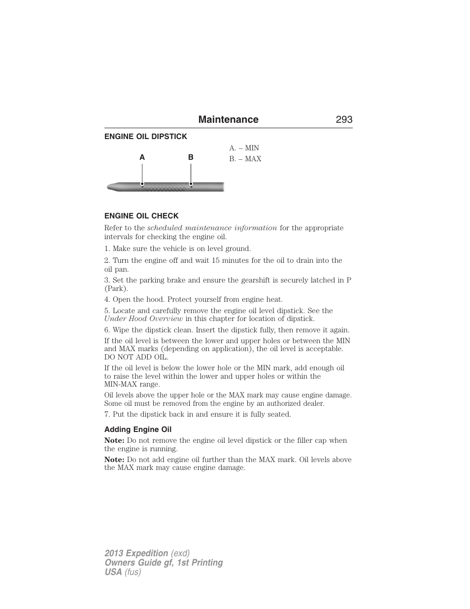 Engine oil dipstick, Engine oil check, Adding engine oil | Maintenance 293 | FORD 2013 Expedition v.1 User Manual | Page 293 / 497