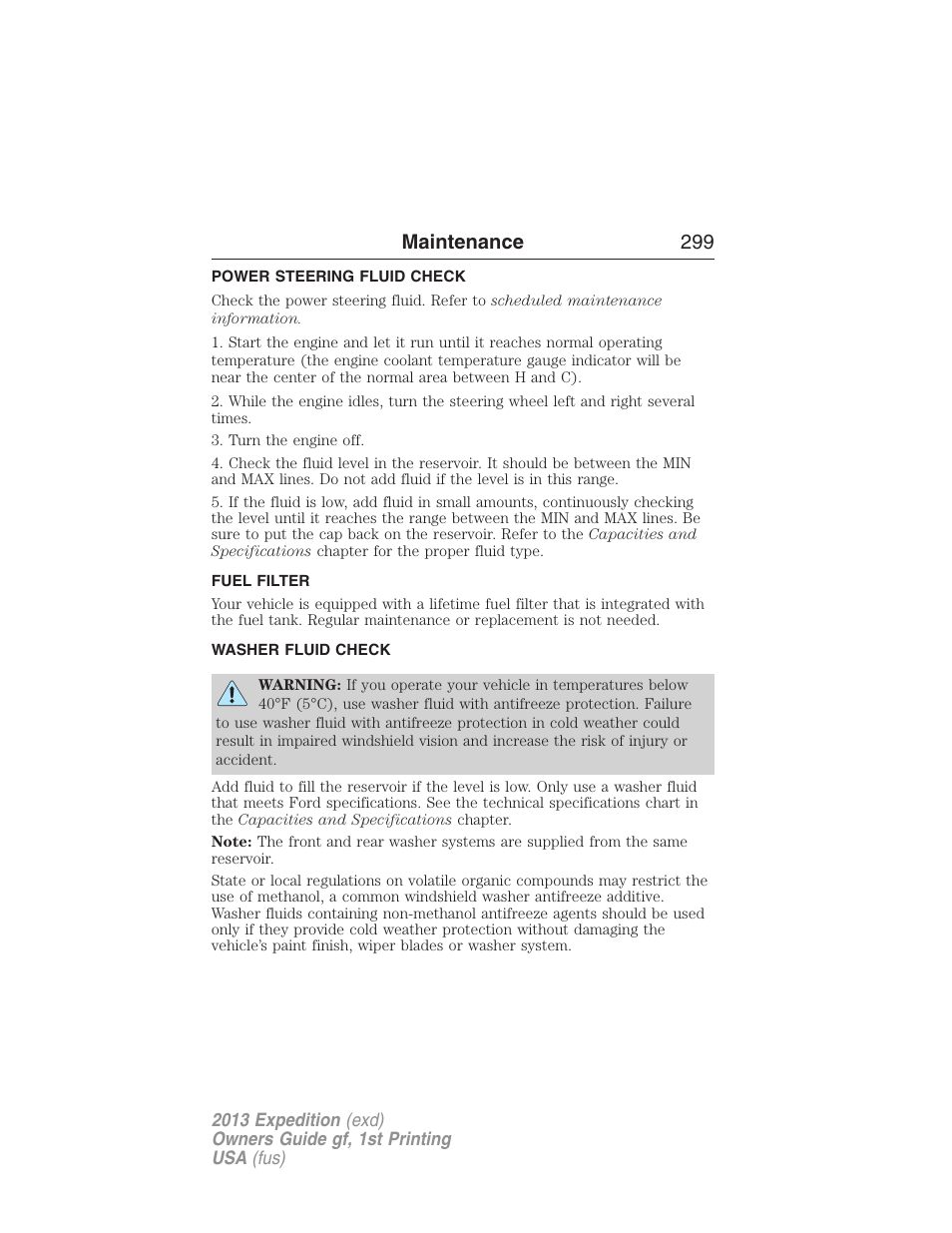 Power steering fluid check, Fuel filter, Washer fluid check | Maintenance 299 | FORD 2013 Expedition v.1 User Manual | Page 299 / 497