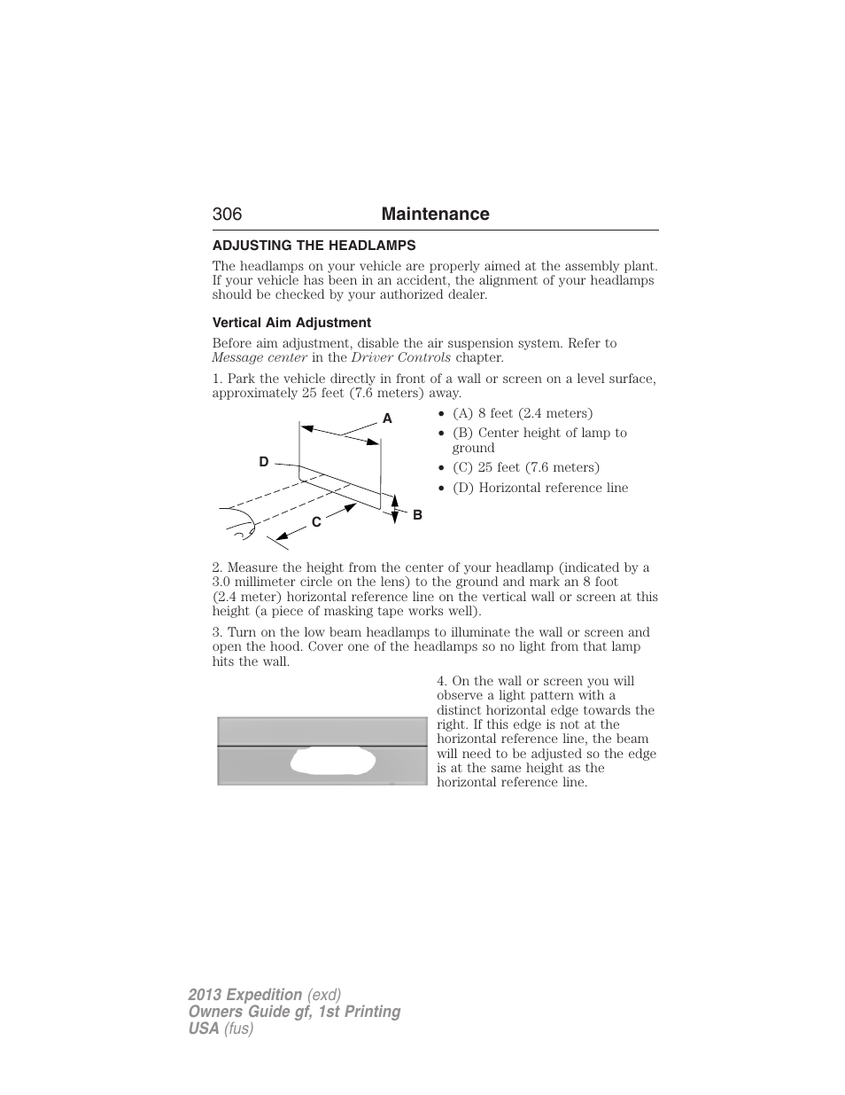 Adjusting the headlamps, Vertical aim adjustment, 306 maintenance | FORD 2013 Expedition v.1 User Manual | Page 306 / 497