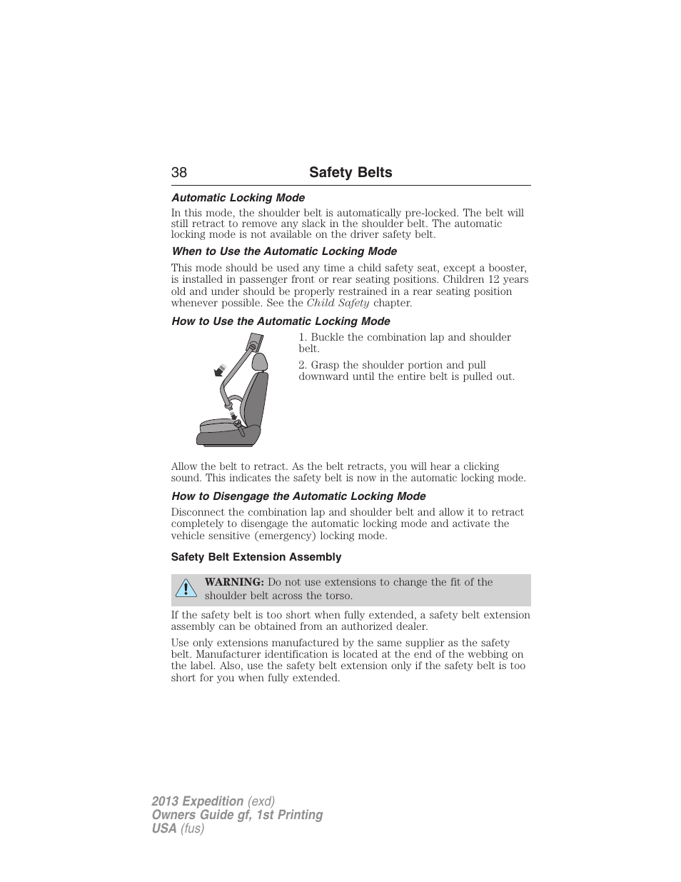 Automatic locking mode, When to use the automatic locking mode, How to use the automatic locking mode | How to disengage the automatic locking mode, Safety belt extension assembly, 38 safety belts | FORD 2013 Expedition v.1 User Manual | Page 38 / 497