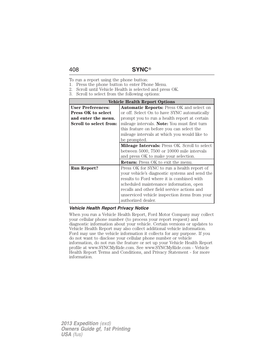 Vehicle health report privacy notice, 408 sync | FORD 2013 Expedition v.1 User Manual | Page 408 / 497