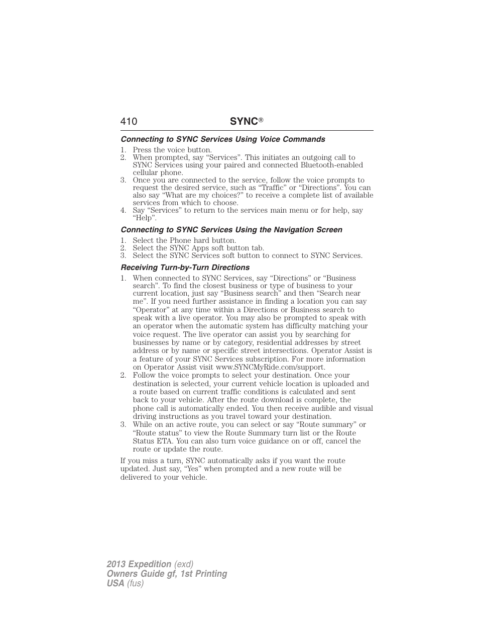 Connecting to sync services using voice commands, Receiving turn-by-turn directions, 410 sync | FORD 2013 Expedition v.1 User Manual | Page 410 / 497