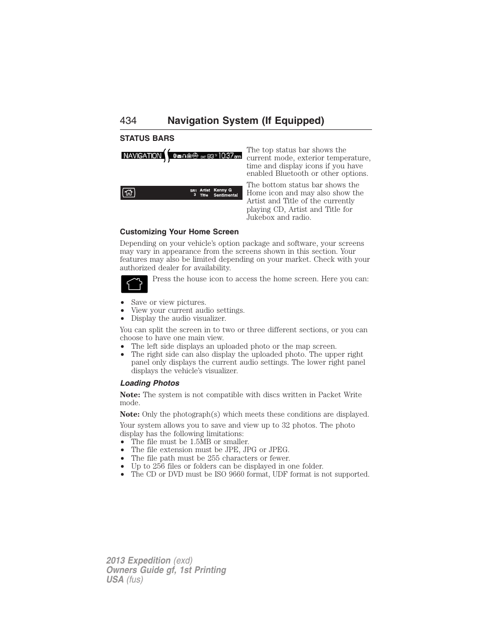 Status bars, Customizing your home screen, Loading photos | Loading pictures, 434 navigation system (if equipped) | FORD 2013 Expedition v.1 User Manual | Page 434 / 497