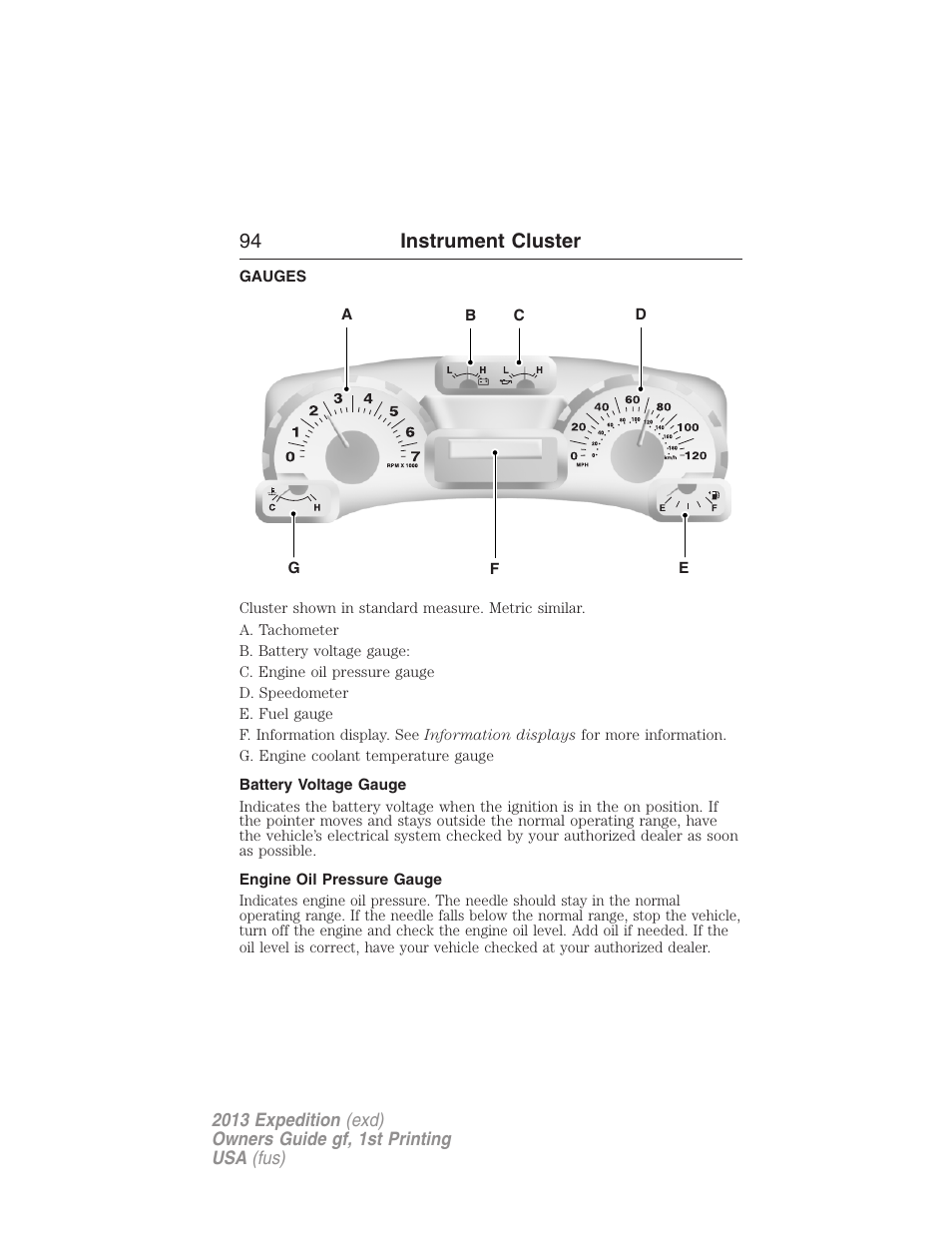 Instrument cluster, Gauges, Battery voltage gauge | Engine oil pressure gauge, 94 instrument cluster | FORD 2013 Expedition v.1 User Manual | Page 94 / 497