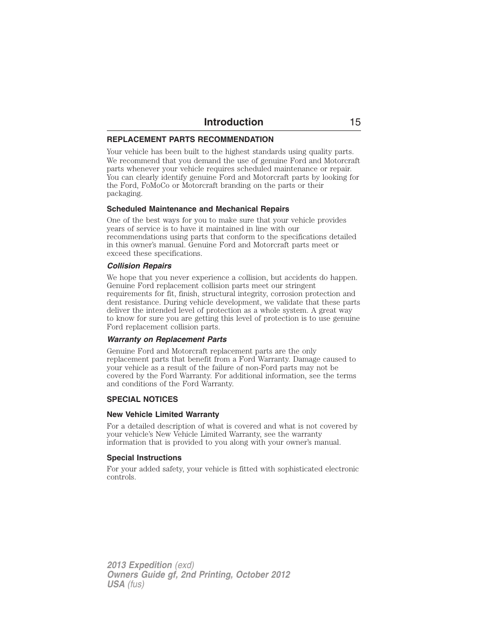 Replacement parts recommendation, Scheduled maintenance and mechanical repairs, Collision repairs | Warranty on replacement parts, Special notices, New vehicle limited warranty, Special instructions, Introduction 15 | FORD 2013 Expedition v.2 User Manual | Page 16 / 508
