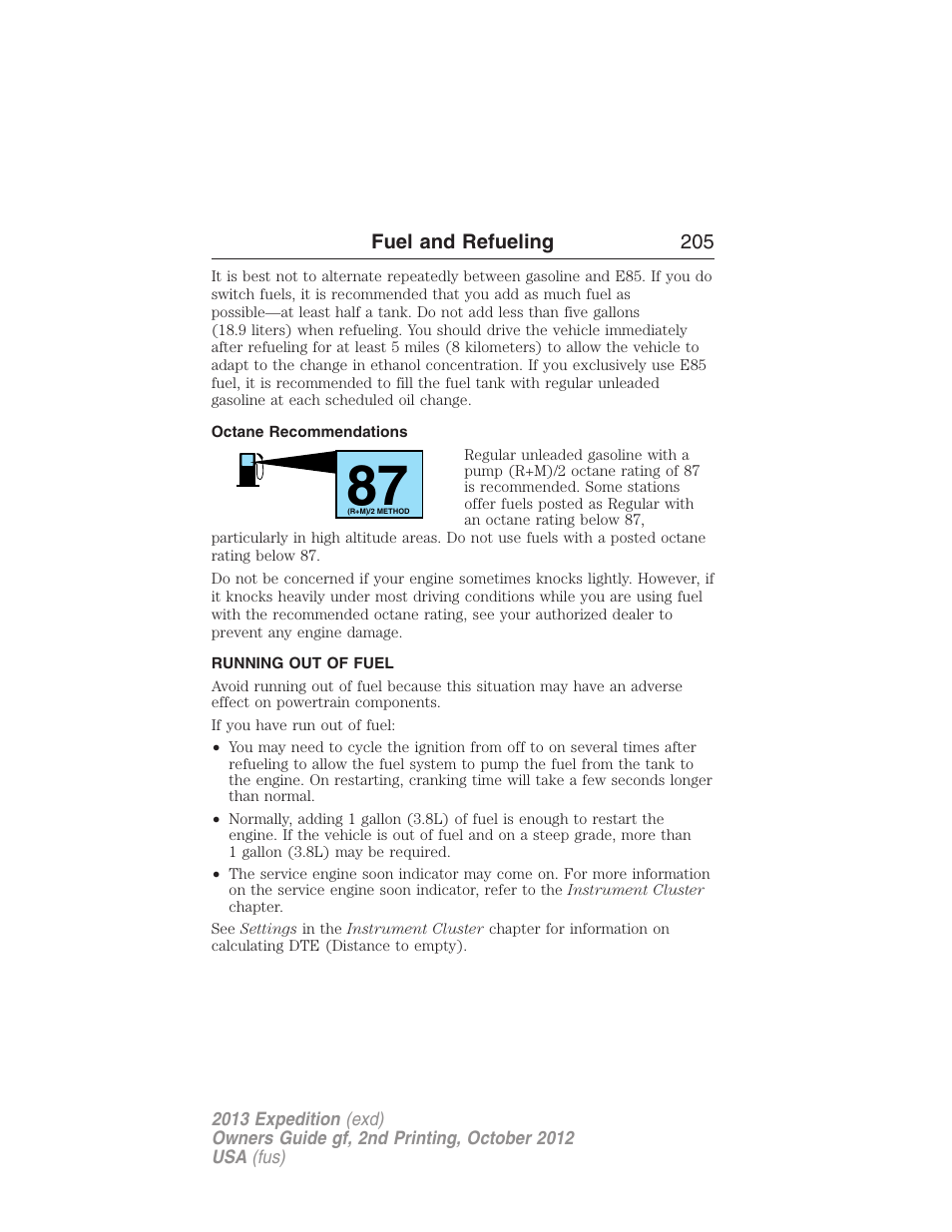 Octane recommendations, Running out of fuel | FORD 2013 Expedition v.2 User Manual | Page 206 / 508