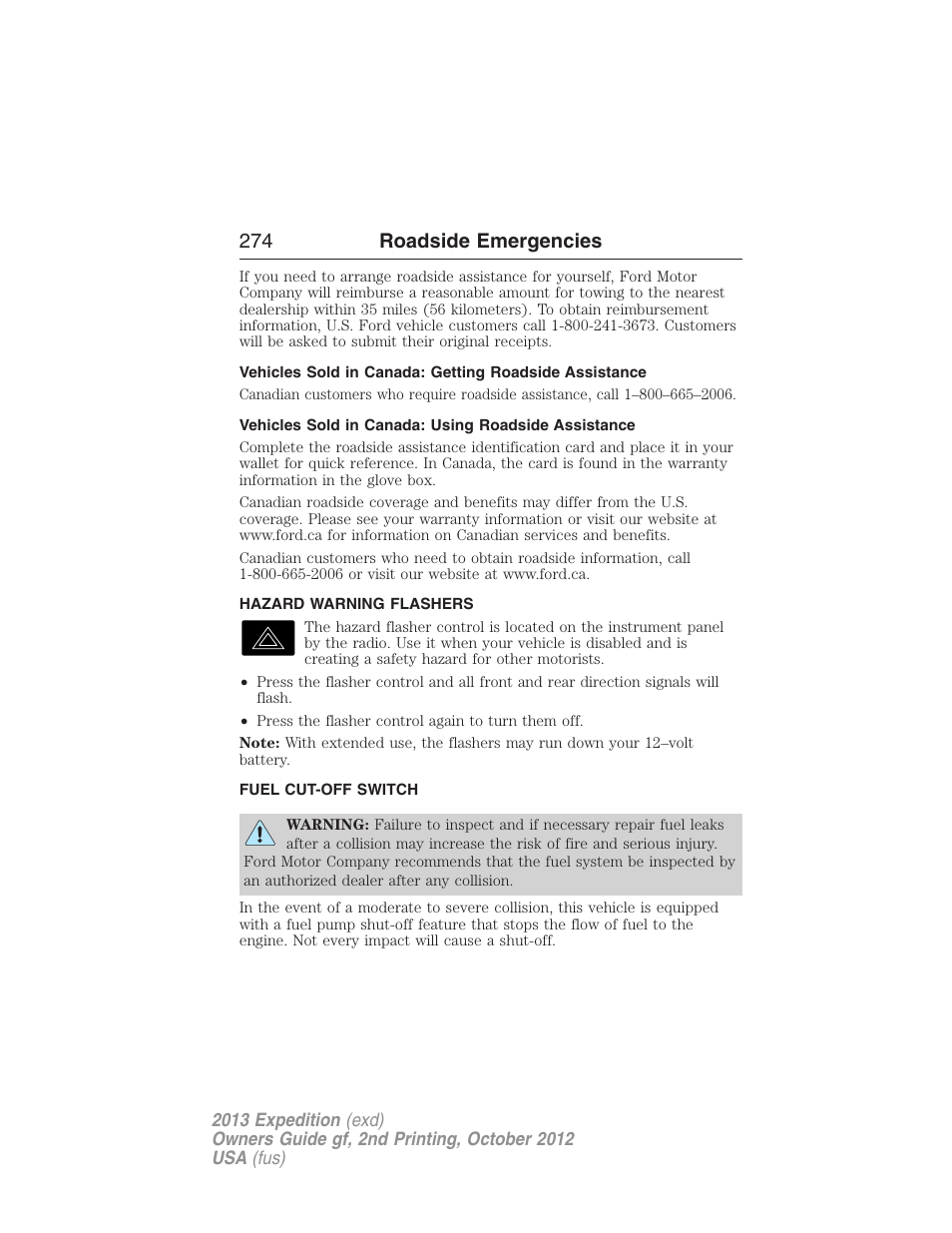 Vehicles sold in canada: using roadside assistance, Hazard warning flashers, Fuel cut-off switch | 274 roadside emergencies | FORD 2013 Expedition v.2 User Manual | Page 275 / 508