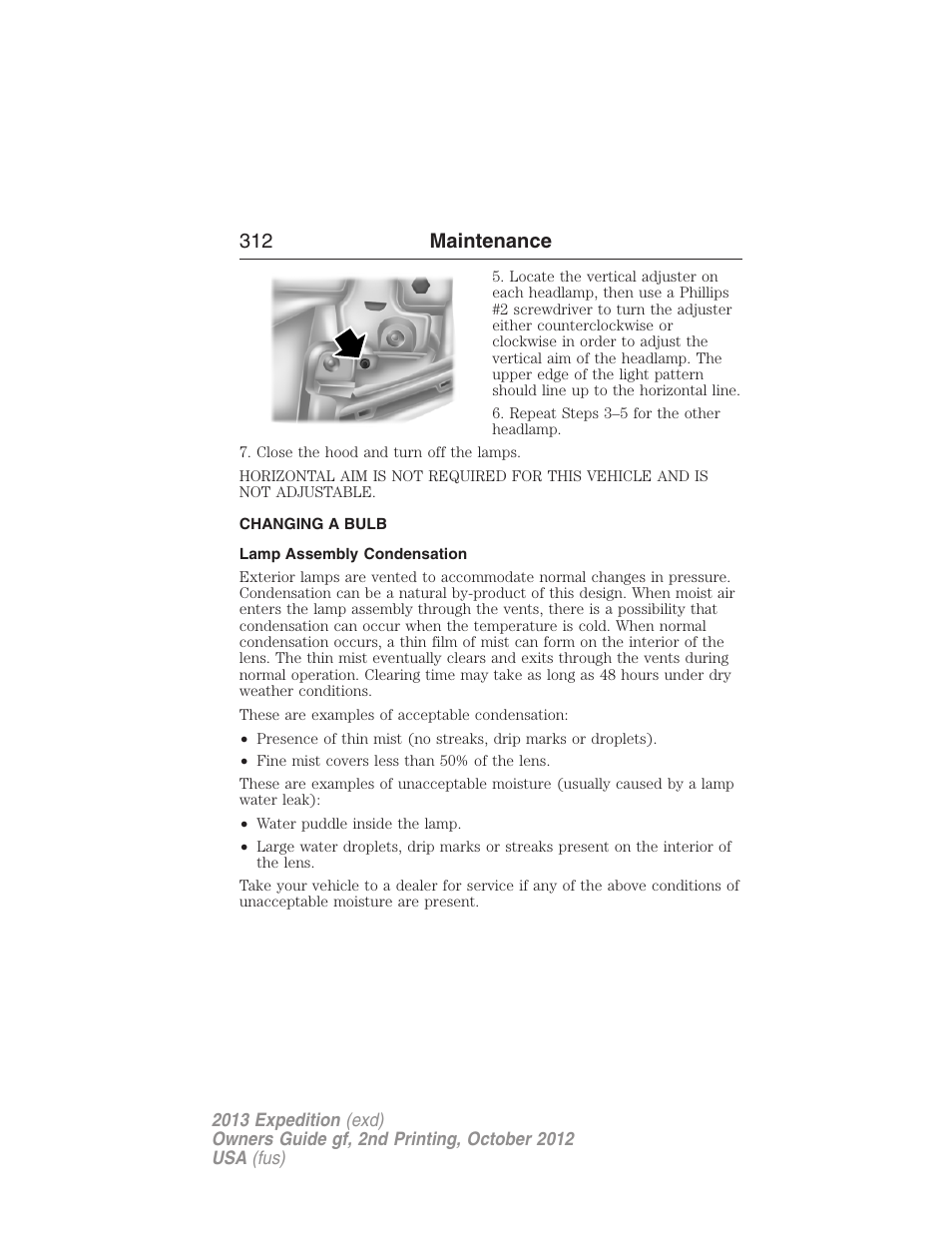 Changing a bulb, Lamp assembly condensation, 312 maintenance | FORD 2013 Expedition v.2 User Manual | Page 313 / 508