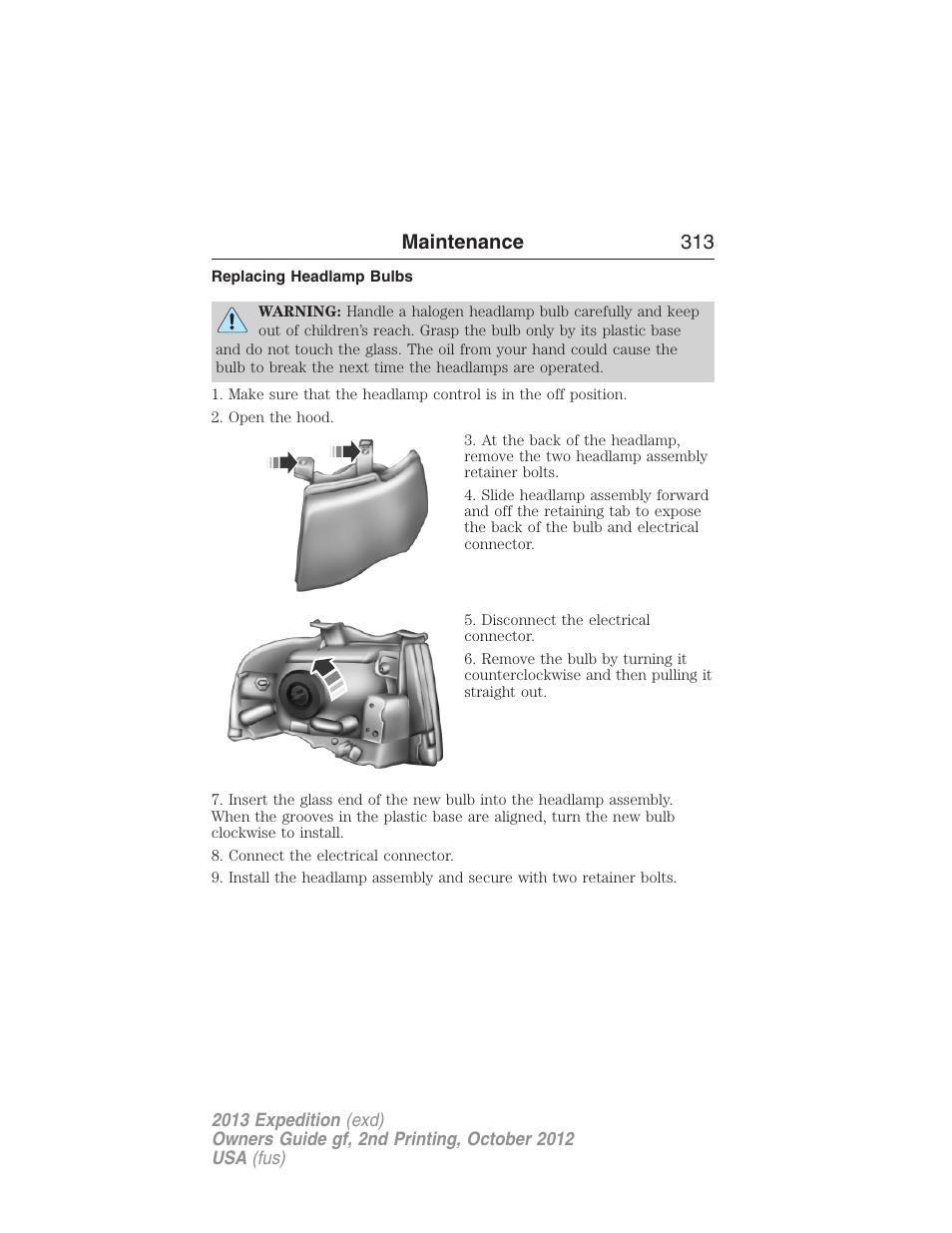 Replacing headlamp bulbs, Removing a headlamp, Maintenance 313 | FORD 2013 Expedition v.2 User Manual | Page 314 / 508