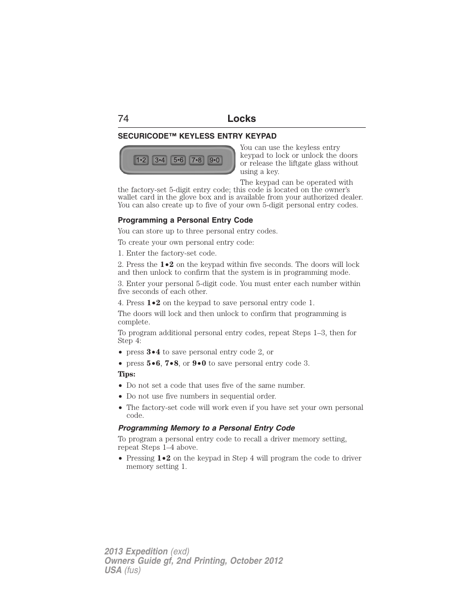 Securicode™ keyless entry keypad, Programming a personal entry code, Programming memory to a personal entry code | 74 locks | FORD 2013 Expedition v.2 User Manual | Page 75 / 508