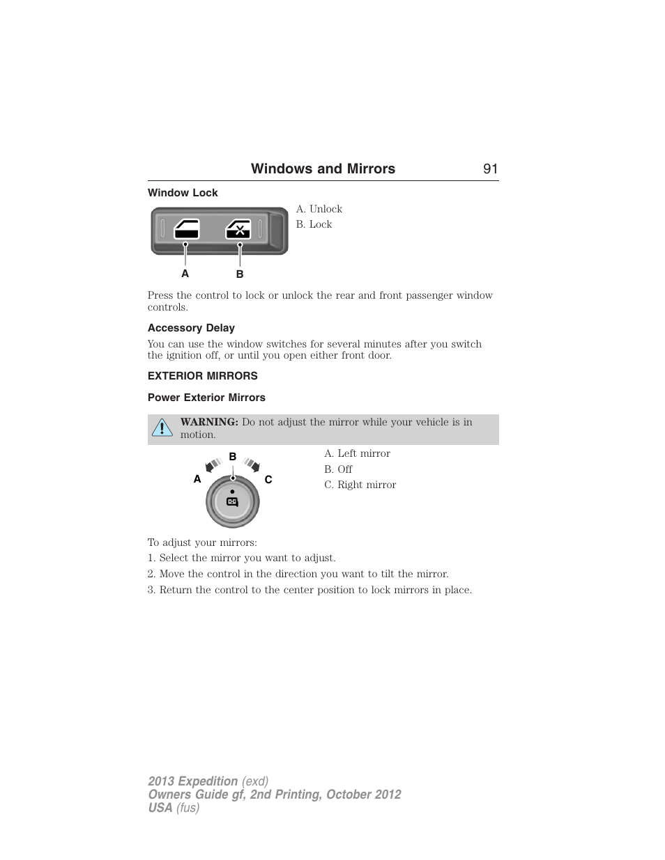 Window lock, Accessory delay, Exterior mirrors | Power exterior mirrors, Windows and mirrors 91 | FORD 2013 Expedition v.2 User Manual | Page 92 / 508