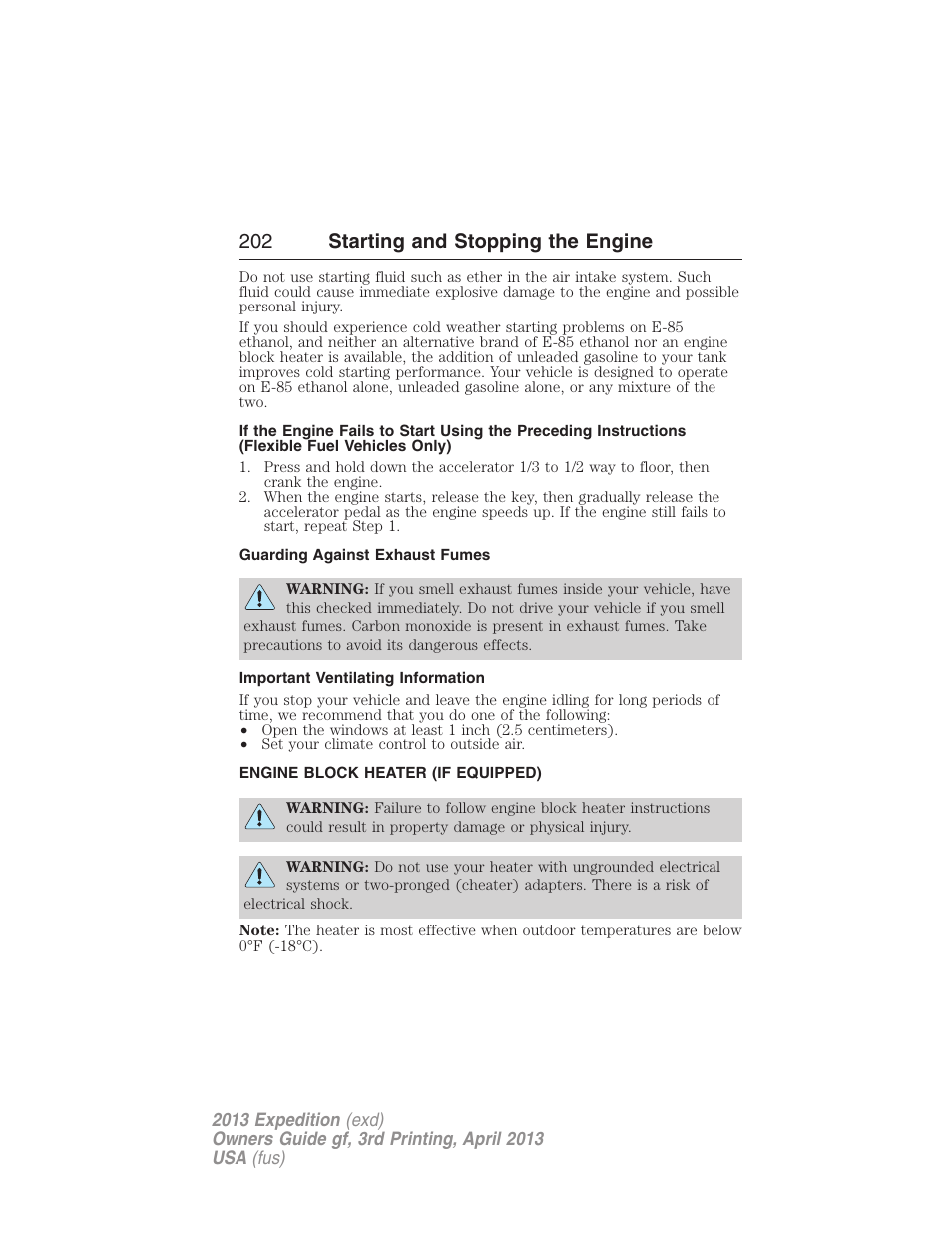 Guarding against exhaust fumes, Important ventilating information, Engine block heater (if equipped) | Engine block heater, 202 starting and stopping the engine | FORD 2013 Expedition v.3 User Manual | Page 203 / 515