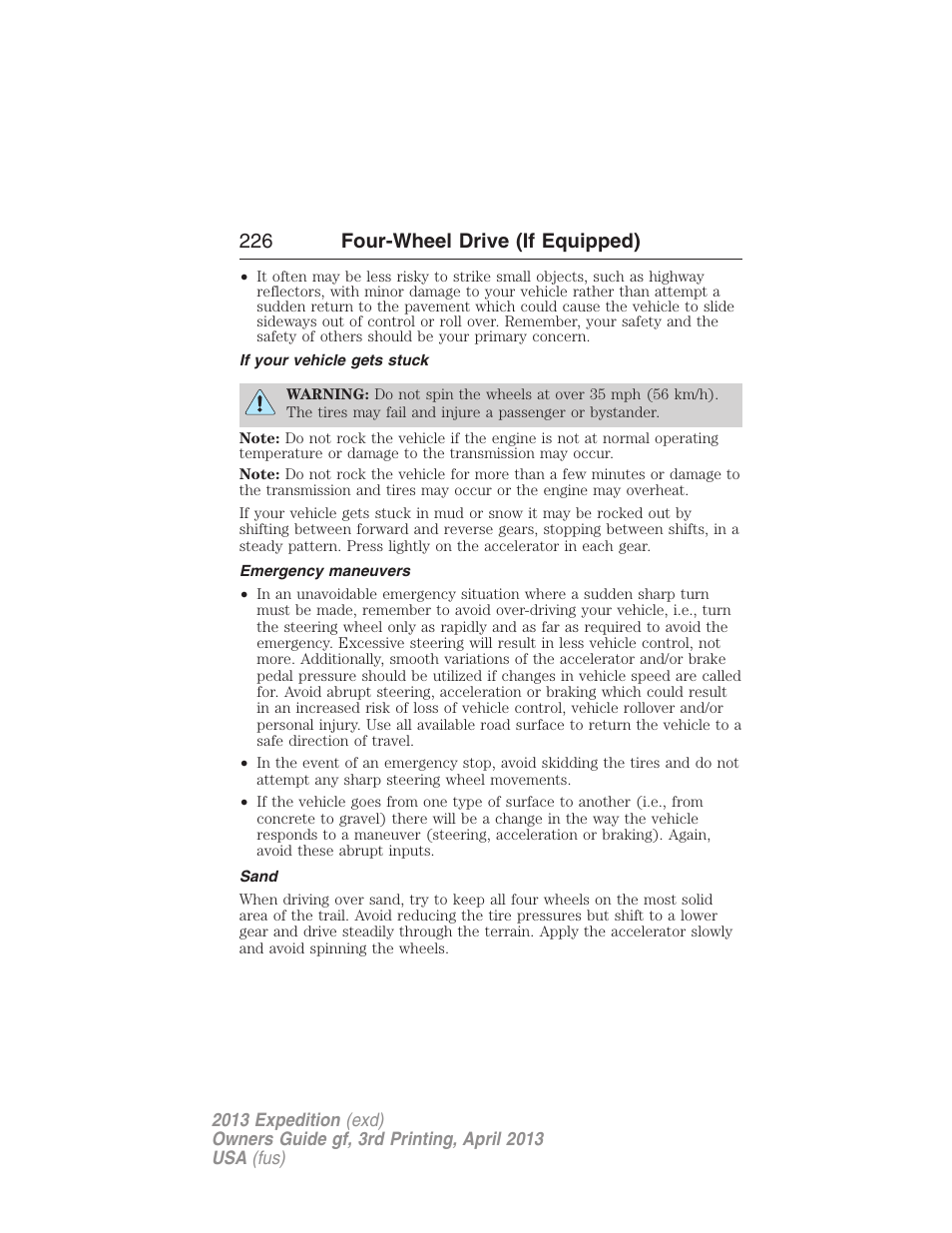 If your vehicle gets stuck, Emergency maneuvers, Sand | 226 four-wheel drive (if equipped) | FORD 2013 Expedition v.3 User Manual | Page 227 / 515