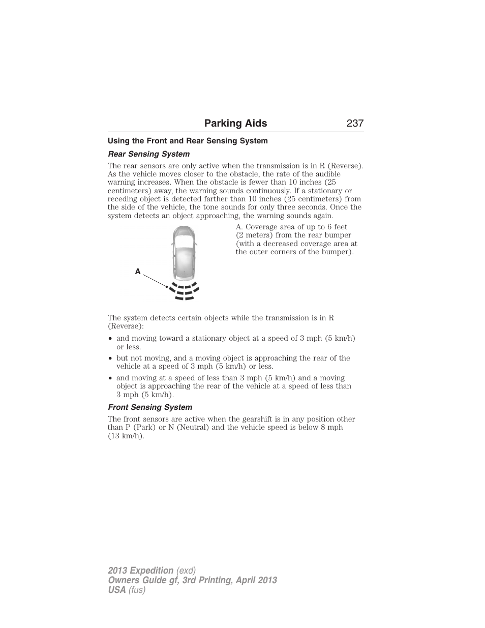 Using the front and rear sensing system, Rear sensing system, Front sensing system | Parking aids 237 | FORD 2013 Expedition v.3 User Manual | Page 238 / 515