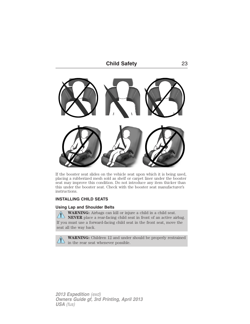 Installing child seats, Using lap and shoulder belts, Installing child safety seats | Child safety 23 | FORD 2013 Expedition v.3 User Manual | Page 24 / 515