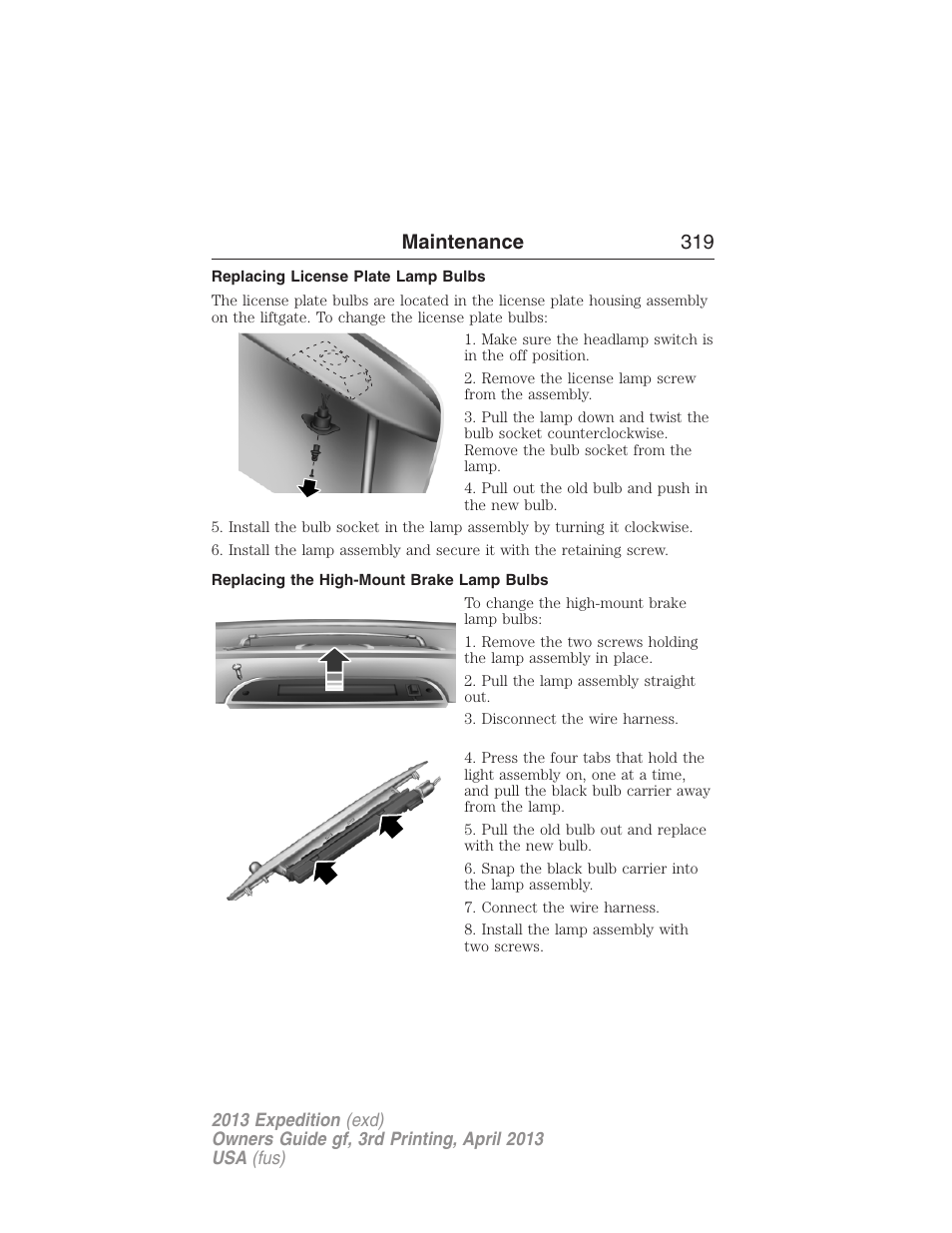 Replacing license plate lamp bulbs, Replacing the high-mount brake lamp bulbs, Maintenance 319 | FORD 2013 Expedition v.3 User Manual | Page 320 / 515