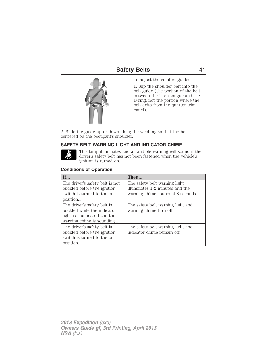 Safety belt warning light and indicator chime, Conditions of operation, Safety belts 41 | FORD 2013 Expedition v.3 User Manual | Page 42 / 515