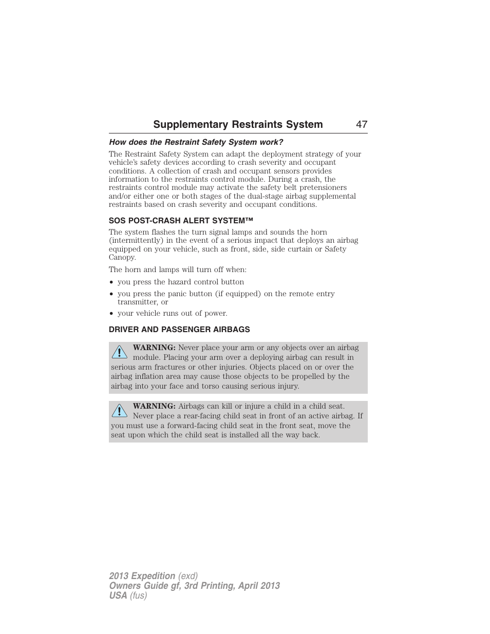 How does the restraint safety system work, Sos post-crash alert system, Driver and passenger airbags | Supplementary restraints system 47 | FORD 2013 Expedition v.3 User Manual | Page 48 / 515