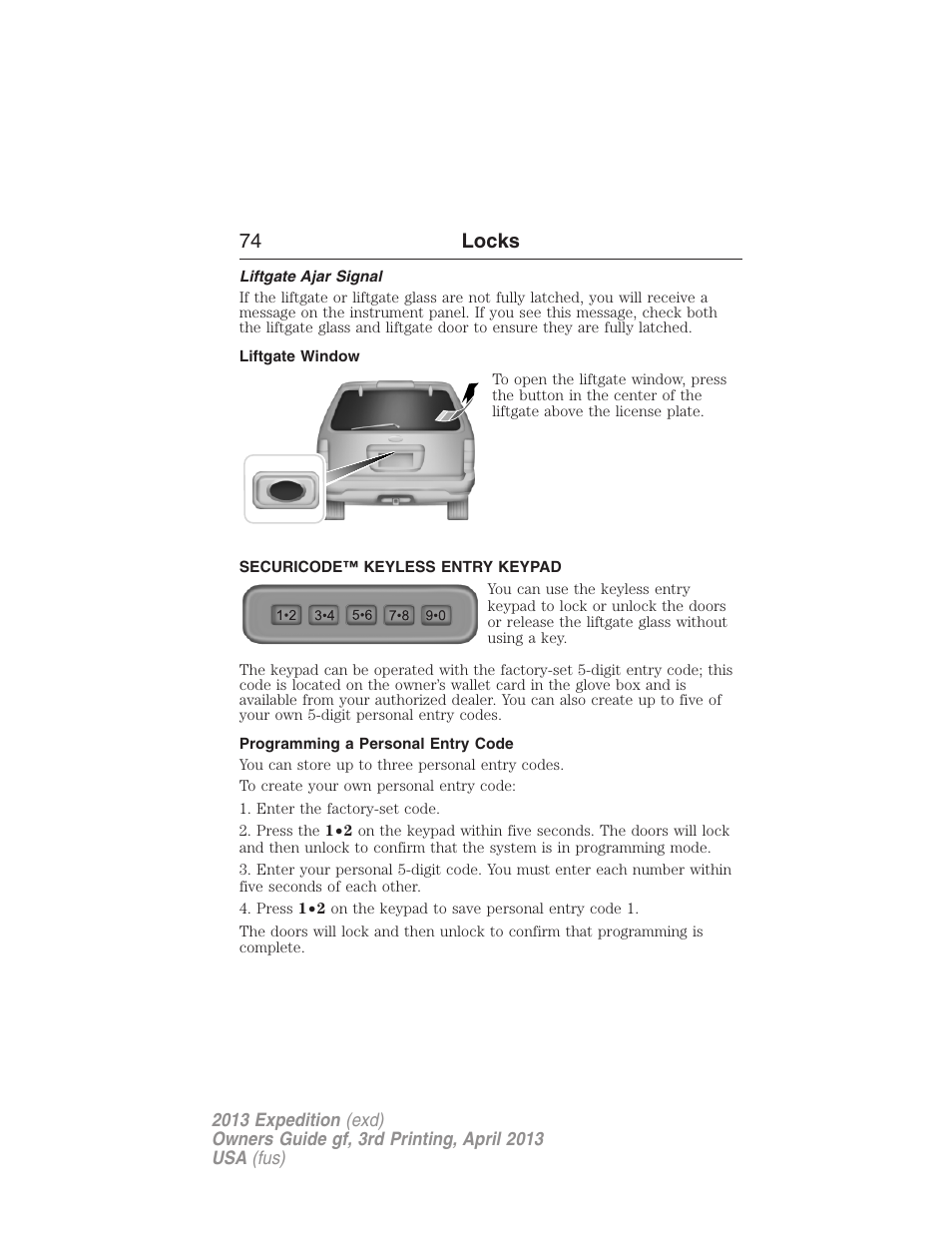 Liftgate ajar signal, Liftgate window, Securicode™ keyless entry keypad | Programming a personal entry code, 74 locks | FORD 2013 Expedition v.3 User Manual | Page 75 / 515