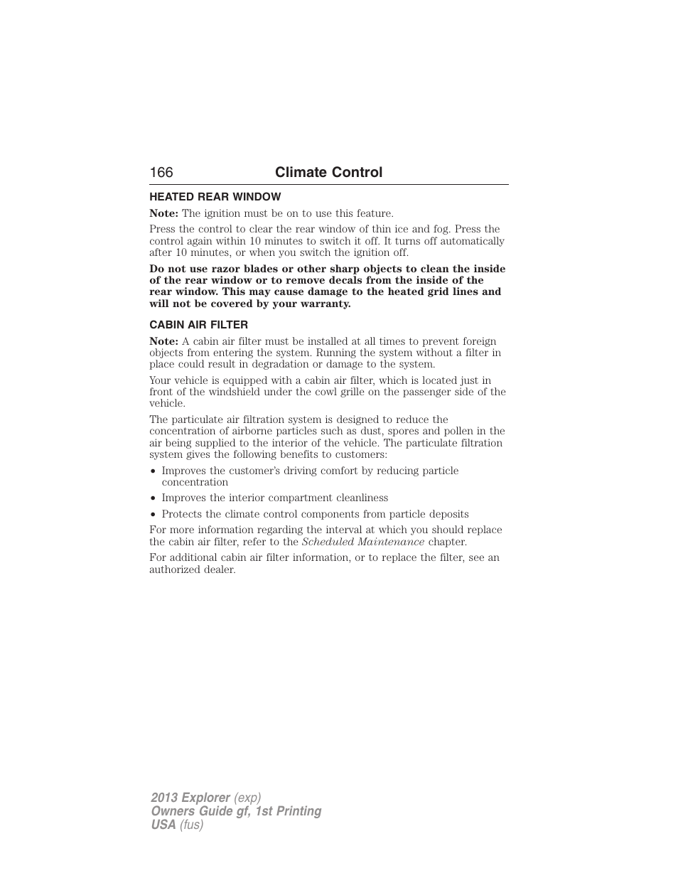 Heated rear window, Cabin air filter, Rear window defroster | 166 climate control | FORD 2013 Explorer v.1 User Manual | Page 166 / 576