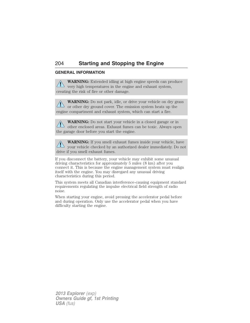 Starting and stopping the engine, General information, 204 starting and stopping the engine | FORD 2013 Explorer v.1 User Manual | Page 204 / 576