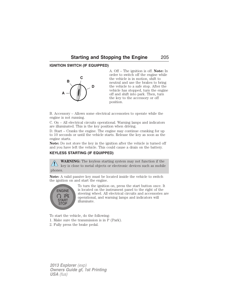 Ignition switch (if equipped), Keyless starting (if equipped), Ignition switch | Keyless starting, Starting and stopping the engine 205 | FORD 2013 Explorer v.1 User Manual | Page 205 / 576