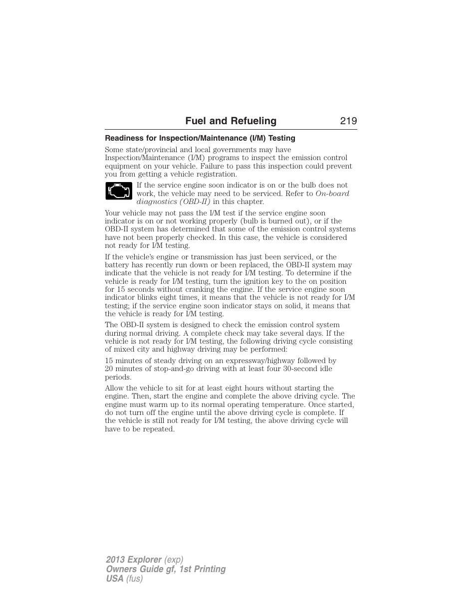 Readiness for inspection/maintenance (i/m) testing, Fuel and refueling 219 | FORD 2013 Explorer v.1 User Manual | Page 219 / 576