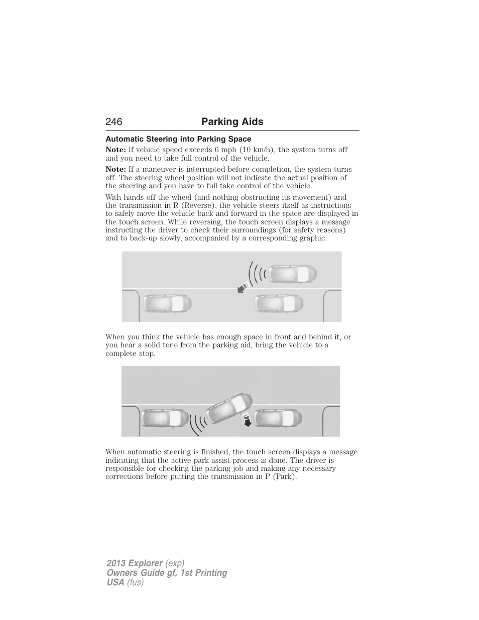 Automatic steering into parking space, 246 parking aids | FORD 2013 Explorer v.1 User Manual | Page 246 / 576