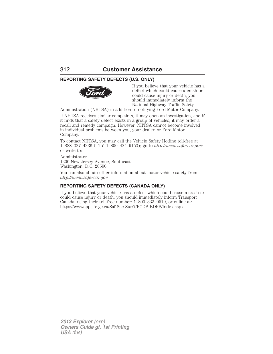 Reporting safety defects (u.s. only), Reporting safety defects (canada only), 312 customer assistance | FORD 2013 Explorer v.1 User Manual | Page 312 / 576