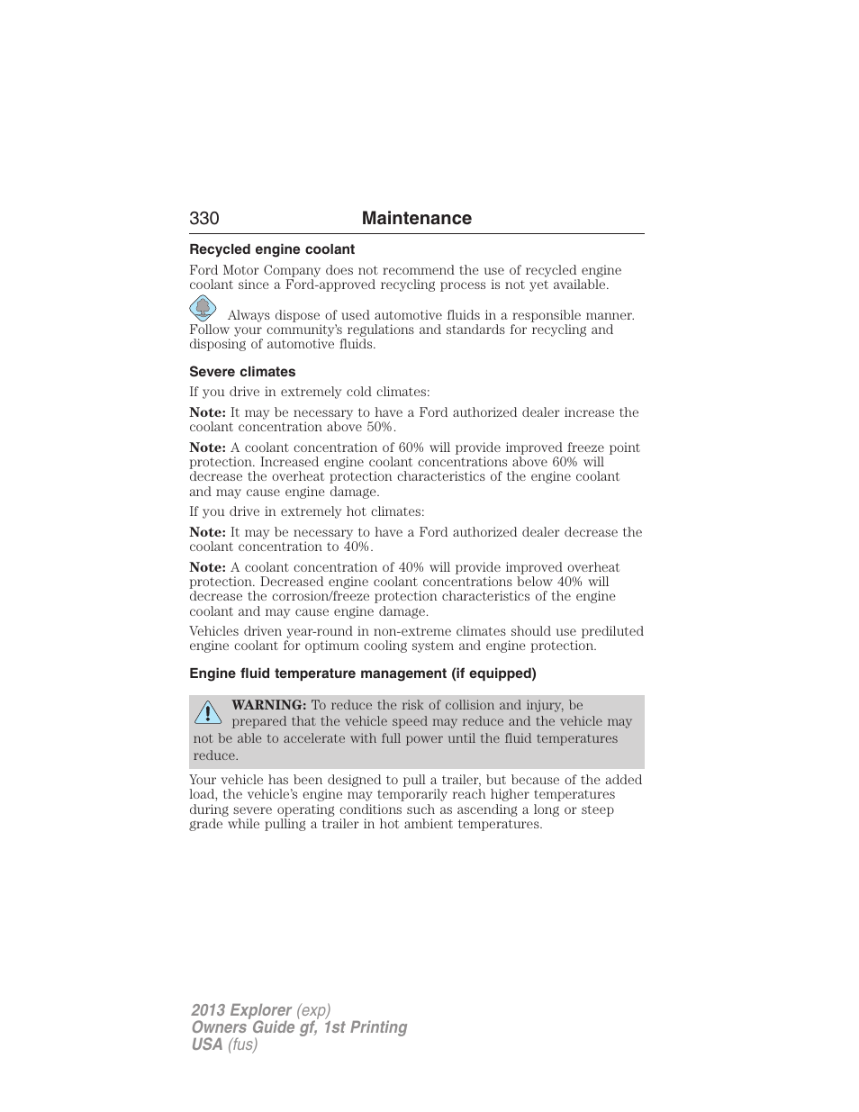 Recycled engine coolant, Severe climates, Engine fluid temperature management (if equipped) | 330 maintenance | FORD 2013 Explorer v.1 User Manual | Page 330 / 576