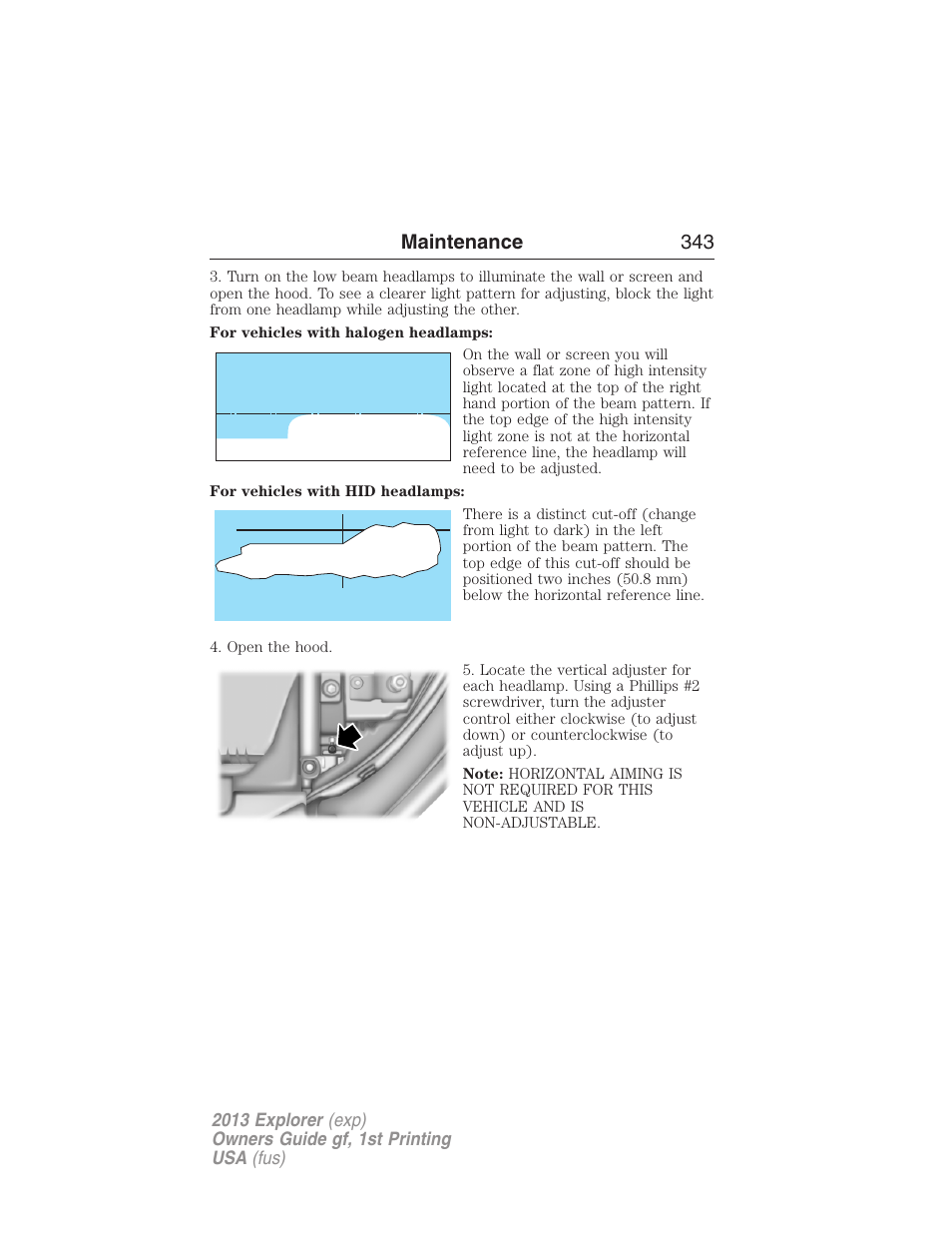 Maintenance 343 | FORD 2013 Explorer v.1 User Manual | Page 343 / 576