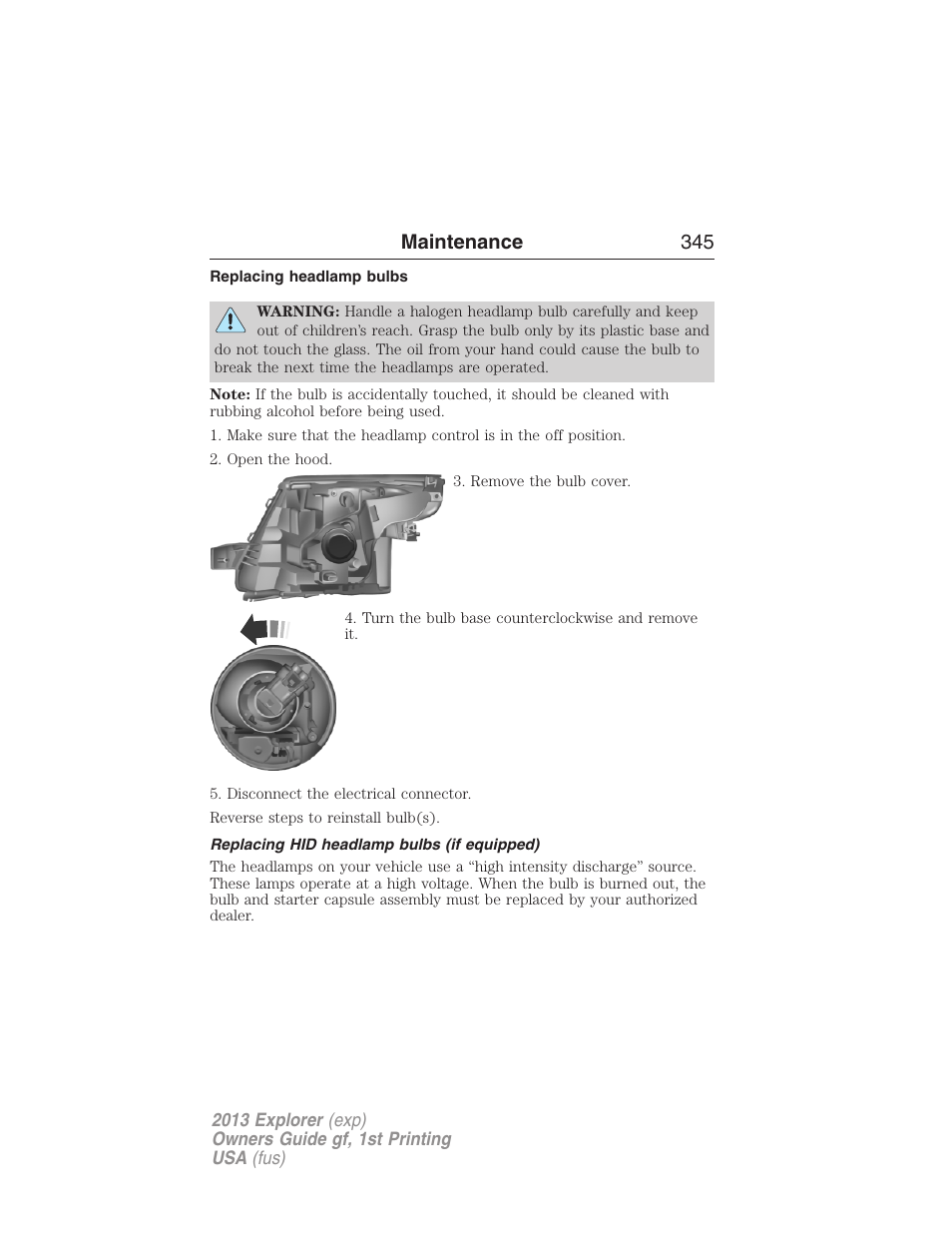 Replacing headlamp bulbs, Replacing hid headlamp bulbs (if equipped), Maintenance 345 | FORD 2013 Explorer v.1 User Manual | Page 345 / 576