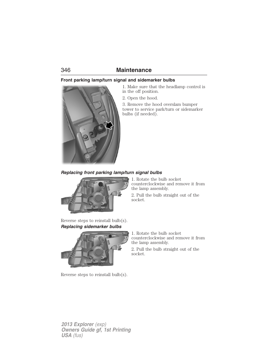 Replacing front parking lamp/turn signal bulbs, Replacing sidemarker bulbs, 346 maintenance | FORD 2013 Explorer v.1 User Manual | Page 346 / 576