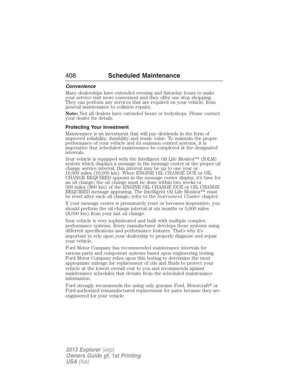 Convenience, Protecting your investment, 408 scheduled maintenance | FORD 2013 Explorer v.1 User Manual | Page 408 / 576