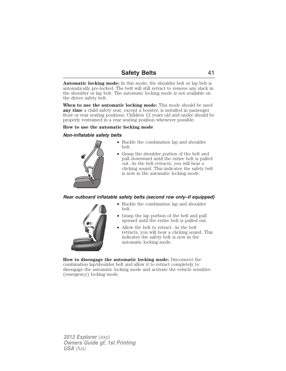 Non-inflatable safety belts, Safety belts 41 | FORD 2013 Explorer v.1 User Manual | Page 41 / 576