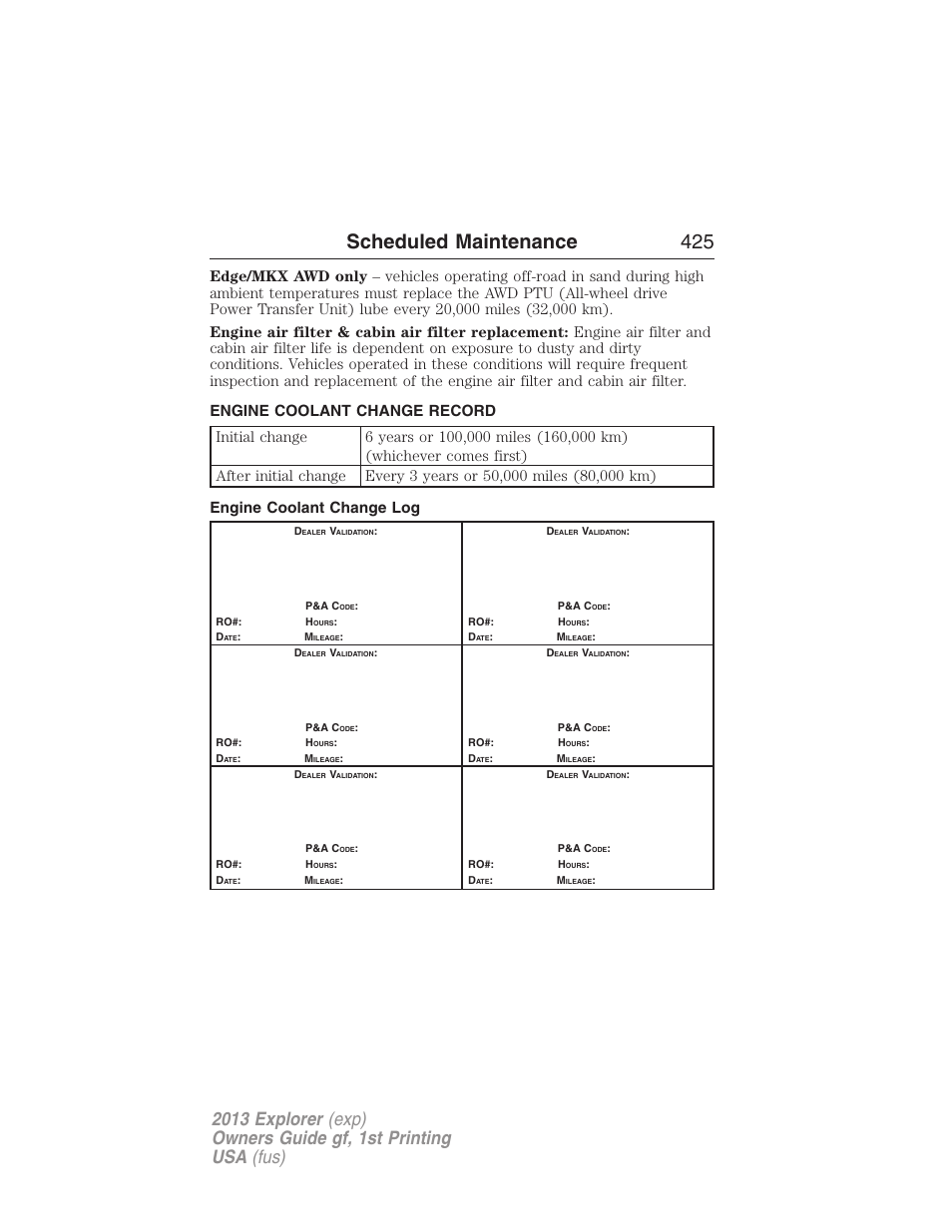 Engine coolant change record, Engine coolant change log, Scheduled maintenance 425 | FORD 2013 Explorer v.1 User Manual | Page 425 / 576