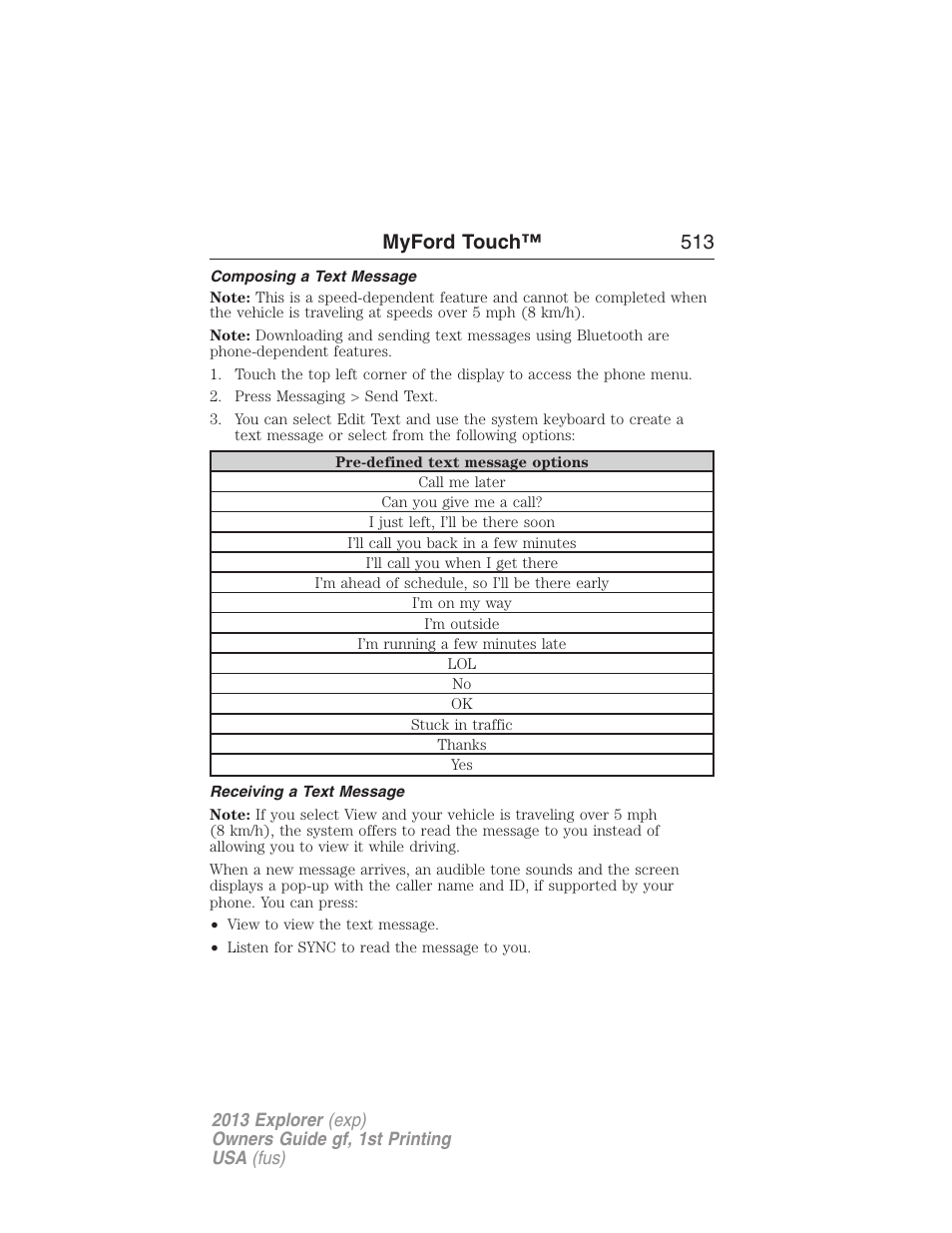 Composing a text message, Receiving a text message, Myford touch™ 513 | FORD 2013 Explorer v.1 User Manual | Page 513 / 576