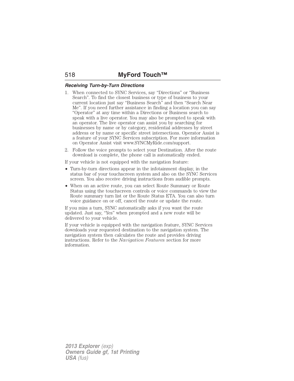 Receiving turn-by-turn directions, 518 myford touch | FORD 2013 Explorer v.1 User Manual | Page 518 / 576