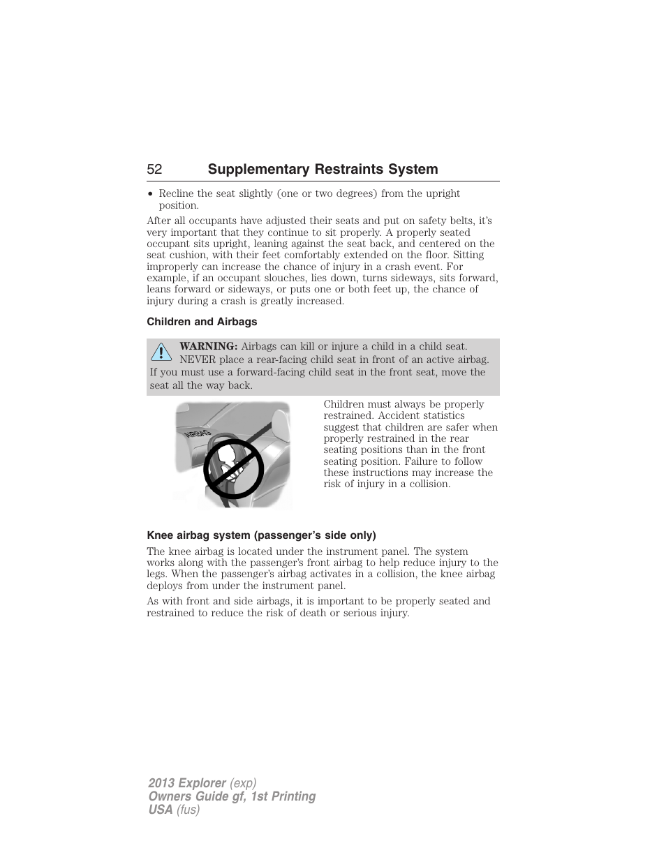 Children and airbags, Knee airbag system (passenger’s side only), 52 supplementary restraints system | FORD 2013 Explorer v.1 User Manual | Page 52 / 576