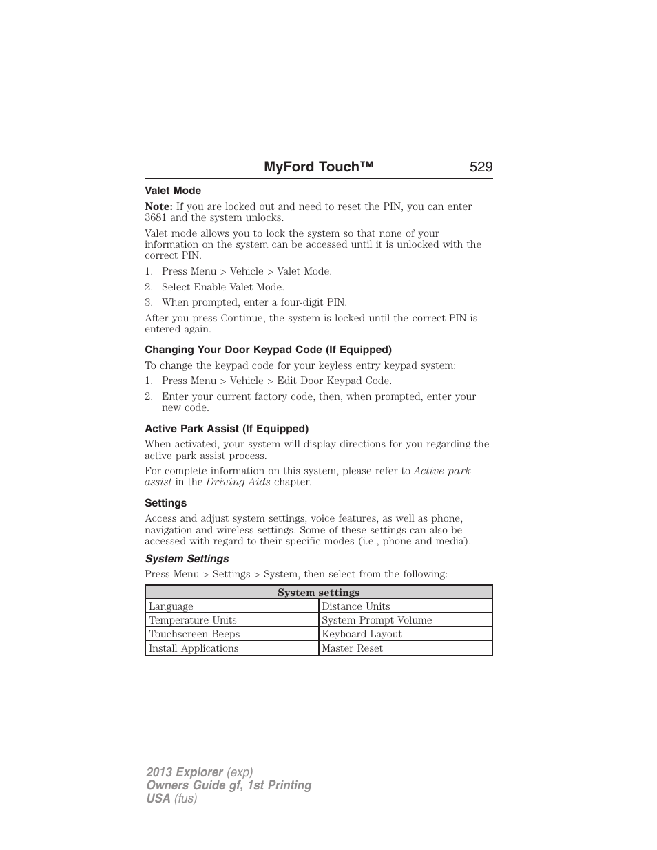 Valet mode, Changing your door keypad code (if equipped), Active park assist (if equipped) | Settings, System settings, Myford touch™ 529 | FORD 2013 Explorer v.1 User Manual | Page 529 / 576