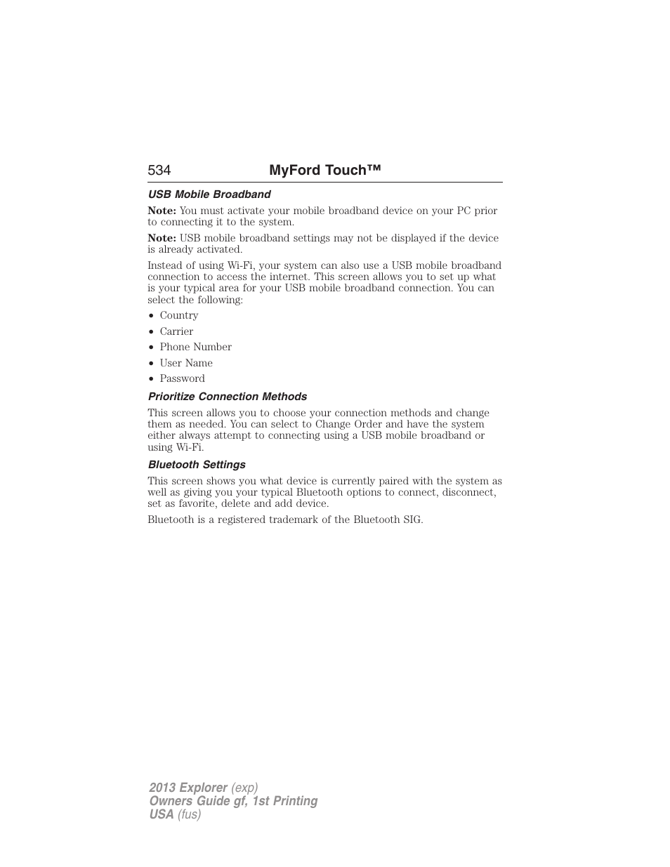 Usb mobile broadband, Prioritize connection methods, Bluetooth settings | 534 myford touch | FORD 2013 Explorer v.1 User Manual | Page 534 / 576