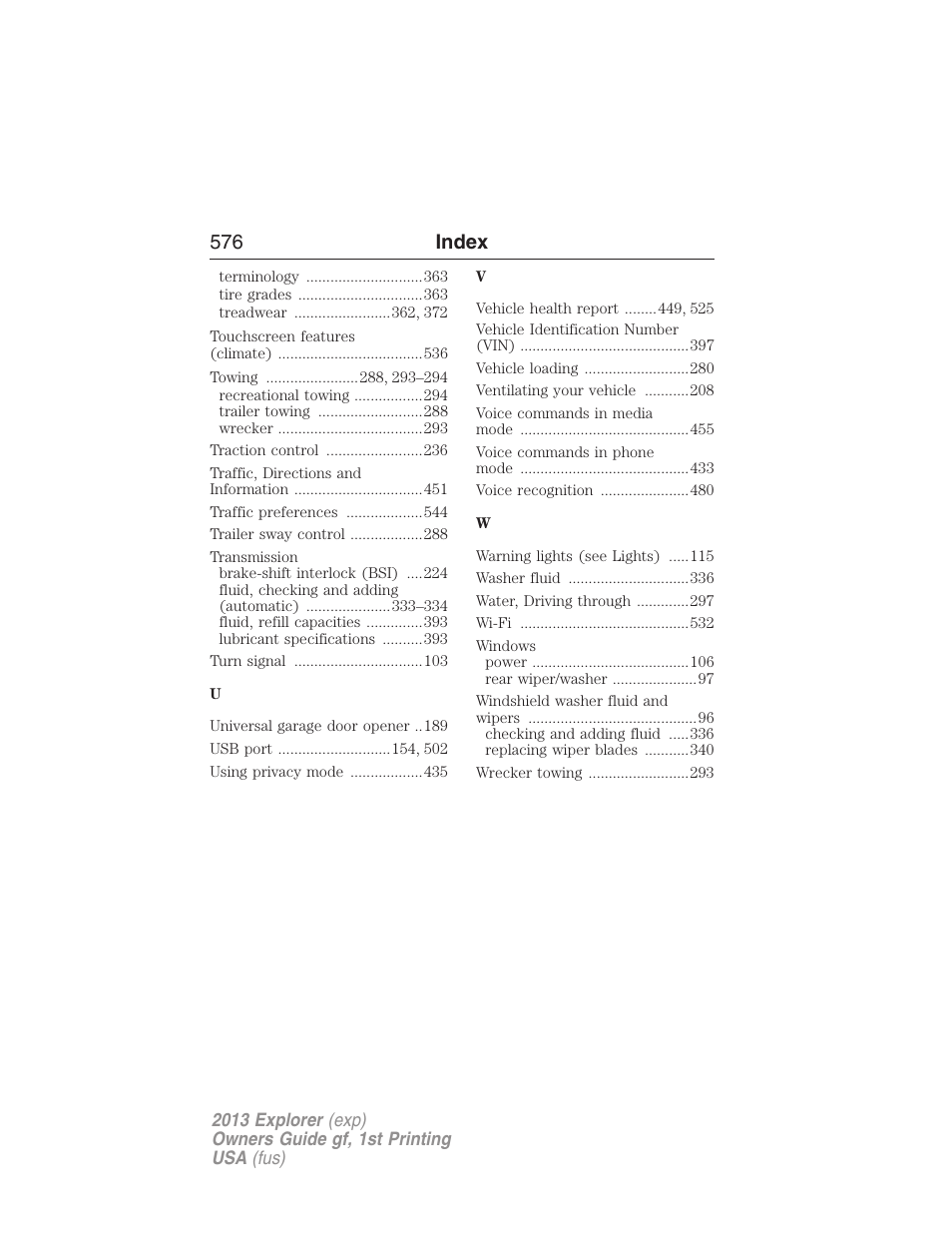 576 index | FORD 2013 Explorer v.1 User Manual | Page 576 / 576