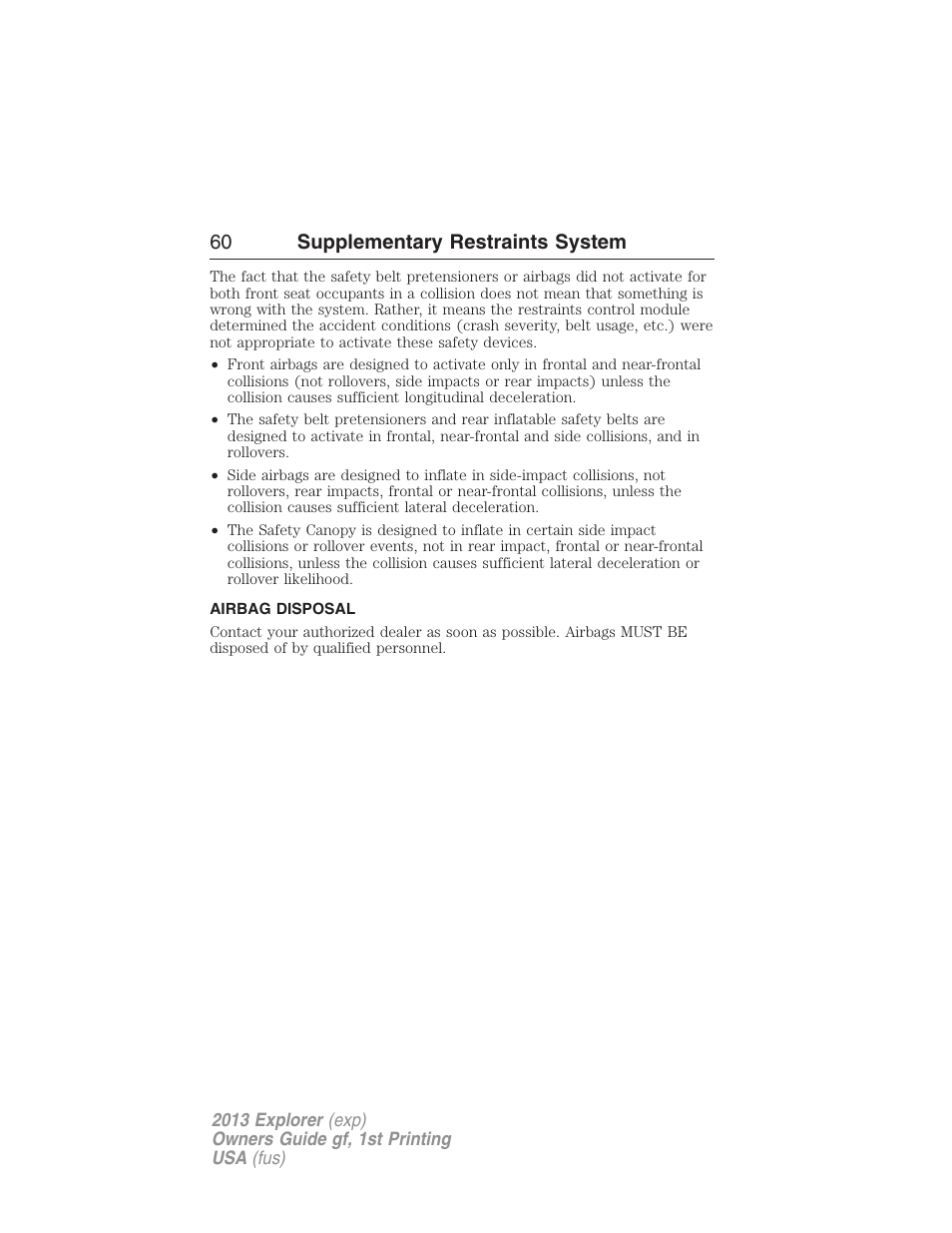 Airbag disposal, 60 supplementary restraints system | FORD 2013 Explorer v.1 User Manual | Page 60 / 576