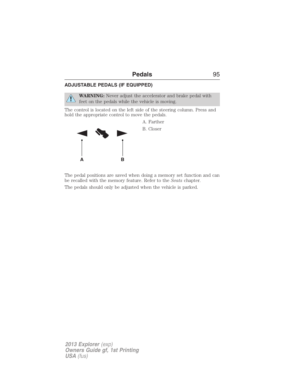 Pedals, Adjustable pedals (if equipped), Adjustable pedals | Pedals 95 | FORD 2013 Explorer v.1 User Manual | Page 95 / 576