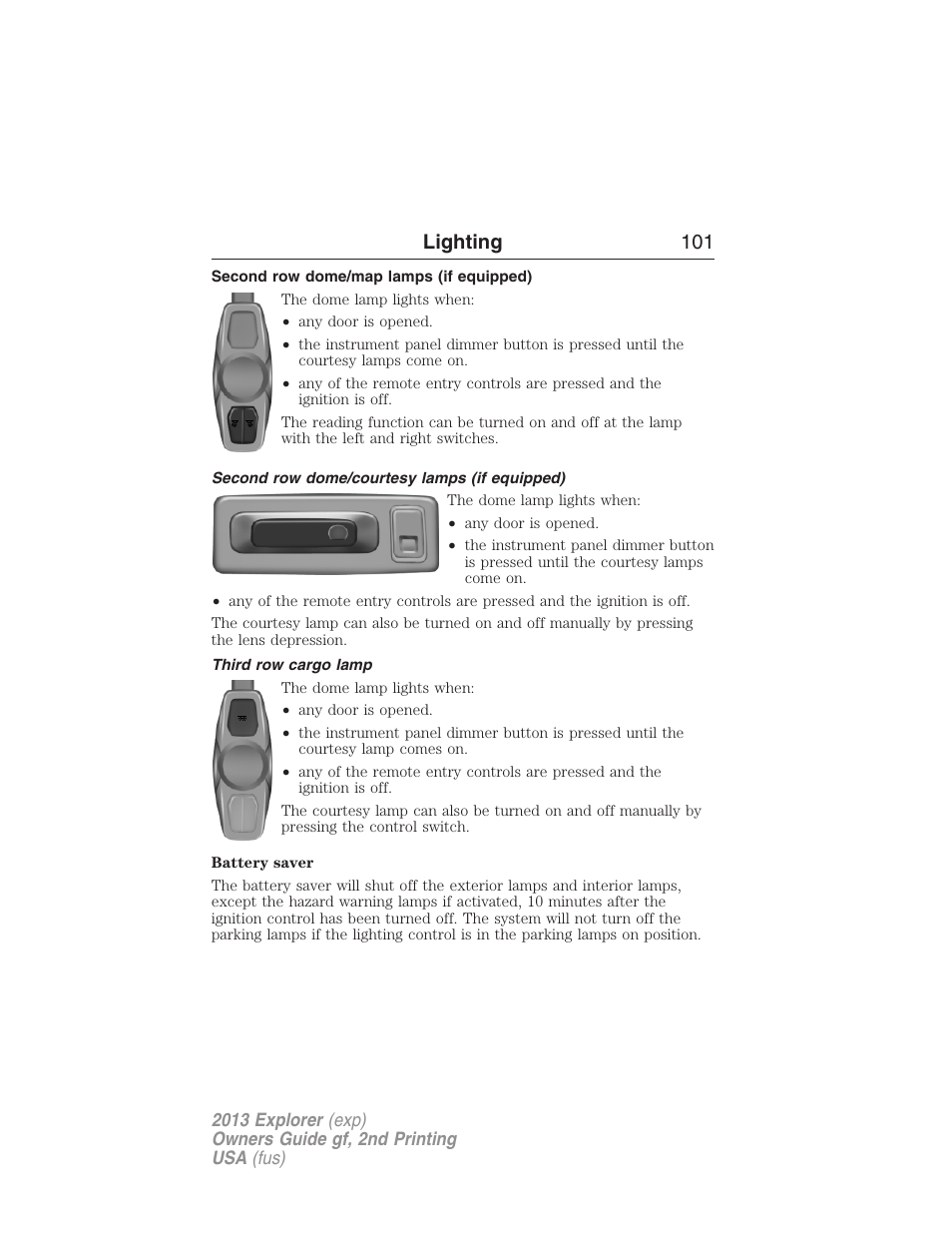 Second row dome/map lamps (if equipped), Second row dome/courtesy lamps (if equipped), Third row cargo lamp | Lighting 101 | FORD 2013 Explorer v.2 User Manual | Page 101 / 565