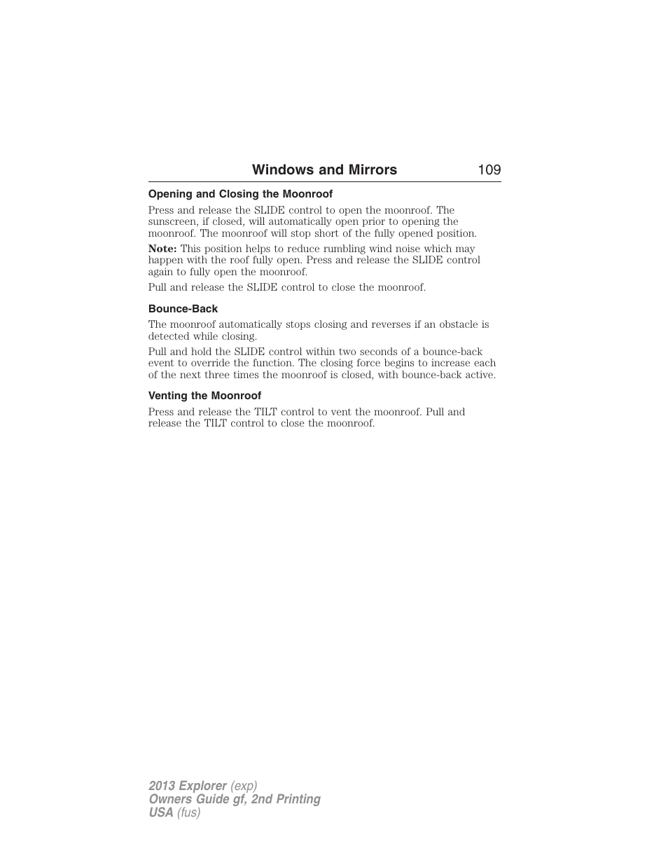 Opening and closing the moonroof, Bounce-back, Venting the moonroof | Windows and mirrors 109 | FORD 2013 Explorer v.2 User Manual | Page 109 / 565