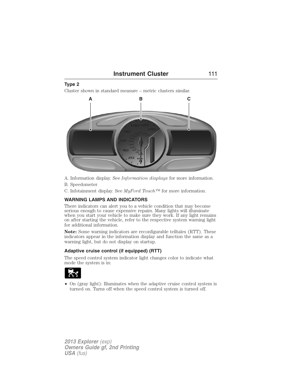 Type 2, Warning lamps and indicators, Adaptive cruise control (if equipped) (rtt) | Instrument cluster 111 | FORD 2013 Explorer v.2 User Manual | Page 111 / 565