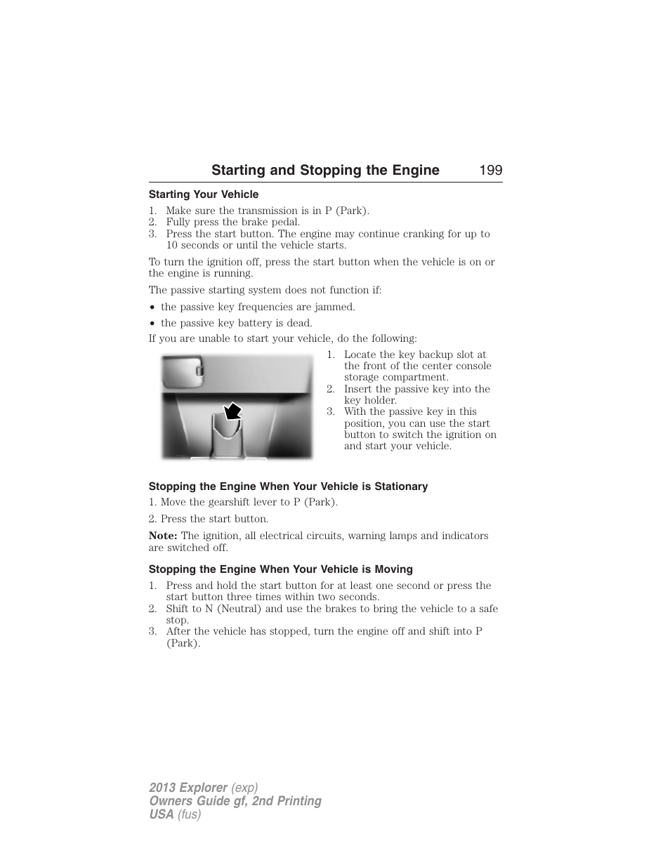 Starting your vehicle, Stopping the engine when your vehicle is moving, Starting and stopping the engine 199 | FORD 2013 Explorer v.2 User Manual | Page 199 / 565