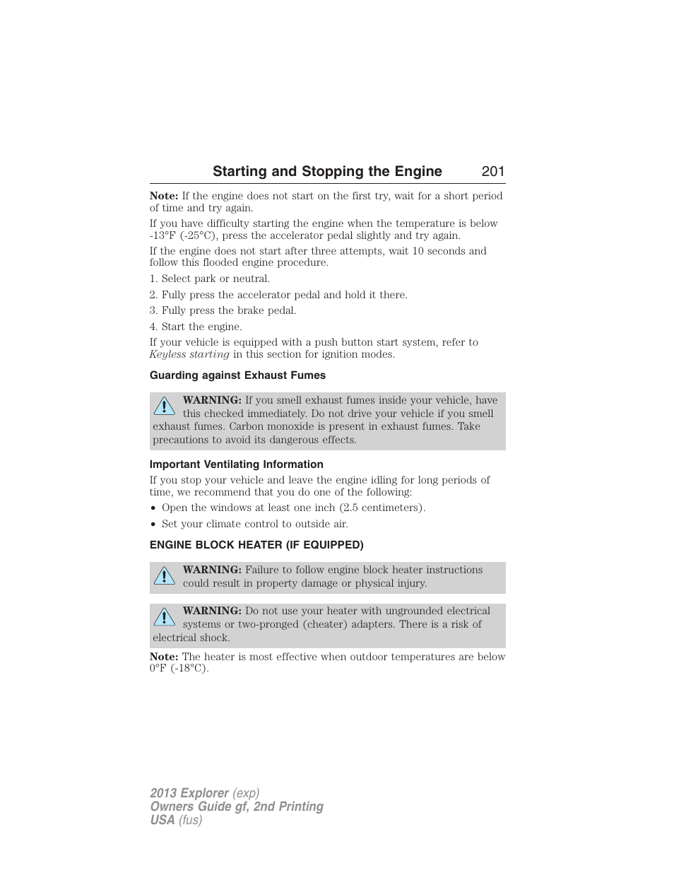 Guarding against exhaust fumes, Important ventilating information, Engine block heater (if equipped) | Engine block heater, Starting and stopping the engine 201 | FORD 2013 Explorer v.2 User Manual | Page 201 / 565